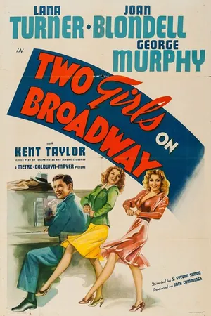 Постер к фильму Две девушки на Бродвее (1940)