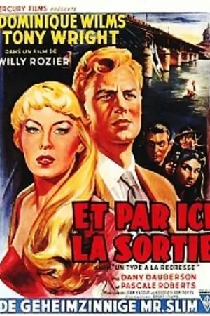 Постер к фильму Et par ici la sortie (1957)