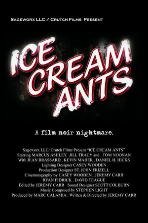 Постер к фильму Ice Cream Ants (2006)