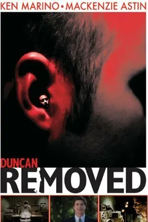 Постер к фильму Duncan Removed (2006)