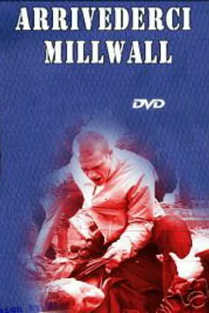 Постер к фильму Arrivederci Millwall (1990)