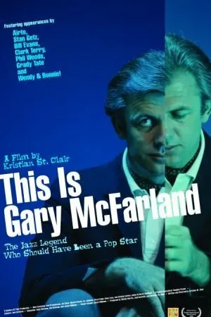Постер к фильму This Is Gary McFarland (2006)