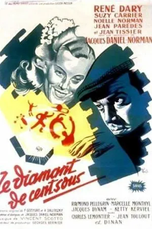 Постер к фильму Le diamant de cent sous (1947)