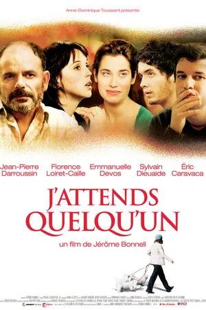 Постер к фильму Я жду кого-нибудь (2007)