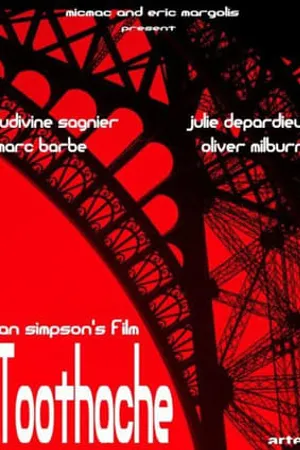 Постер к фильму Toothache (2006)