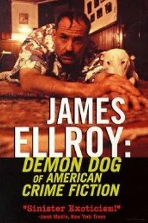 Постер к фильму James Ellroy: Demon Dog of American Crime Fiction (1993)