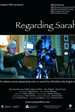 Постер к фильму Regarding Sarah (2006)