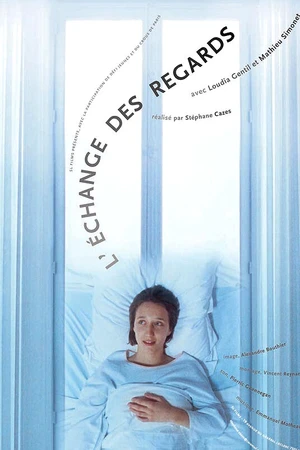 Постер к фильму L'échange des regards (2005)