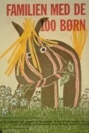 Постер к фильму Familien med de 100 børn (1972)