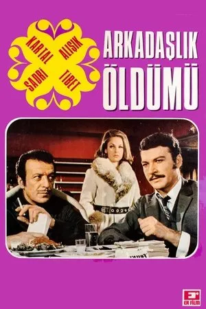 Постер к фильму Arkadaslik öldümü (1970)