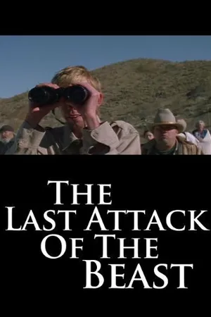Постер к фильму The Last Attack of the Beast (2002)