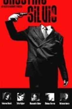 Постер к фильму Застрелить Сильвио (2006)