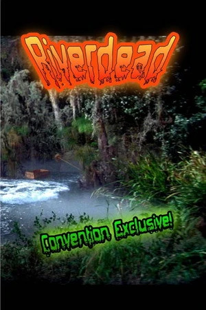 Постер к фильму Riverdead (2006)