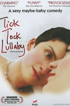 Постер к фильму Tick Tock Lullaby (2007)