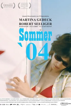 Постер к фильму Лето 2004 года (2006)