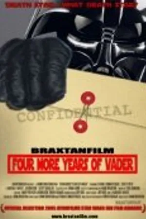 Постер к фильму Еще четыре года с Вейдером (2005)