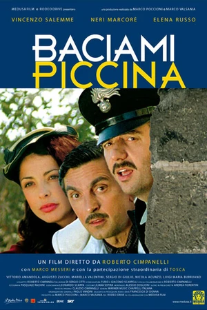 Постер к фильму Поцелуй меня малышка (2006)