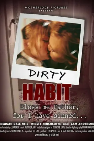 Постер к фильму Dirty Habit (2006)