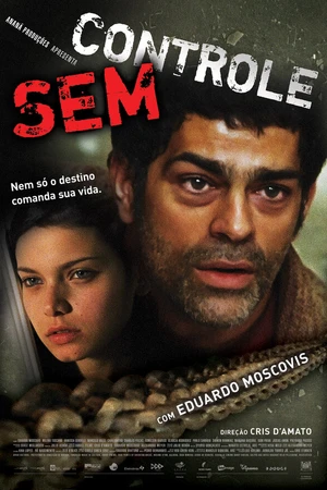 Постер к фильму Без контроля (2007)