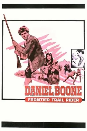 Постер к фильму Daniel Boone: Frontier Trail Rider (1966)