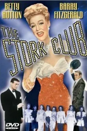 Постер к фильму The Stork Club (1945)