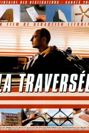 Постер к фильму La traversée (2001)