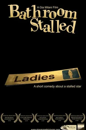 Постер к фильму Bathroom Stalled (2006)