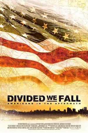 Постер к фильму Divided We Fall: Americans in the Aftermath (2006)