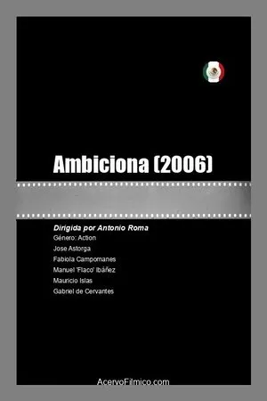 Постер к фильму Ambiciona (2006)