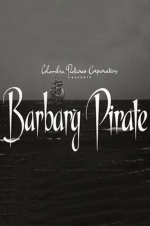 Постер к фильму Barbary Pirate (1949)
