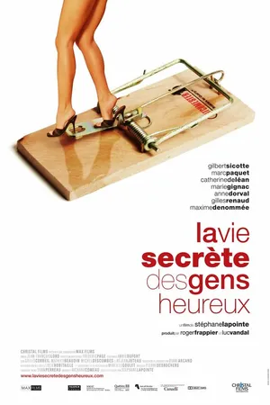 Постер к фильму La vie secrète des gens heureux (2006)