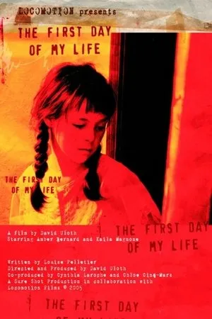 Постер к фильму Первый день моей жизни (2005)