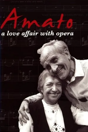 Постер к фильму Amato: A Love Affair with Opera (2001)