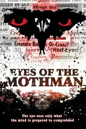 Постер к фильму Eyes of the Mothman (2011)