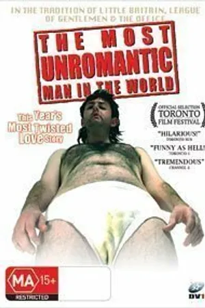 Постер к фильму Самый неромантичный мужчина на свете (2006)