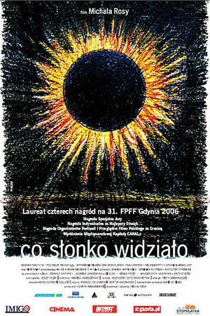 Постер к фильму Что солнышко видело (2006)