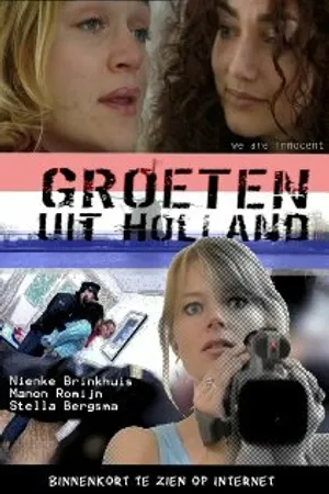 Постер к фильму Приветствие из Голландии (2006)
