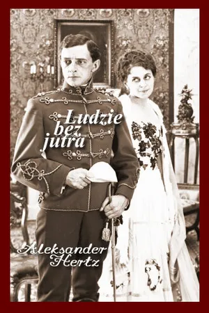 Постер к фильму Ludzie bez jutra (1921)