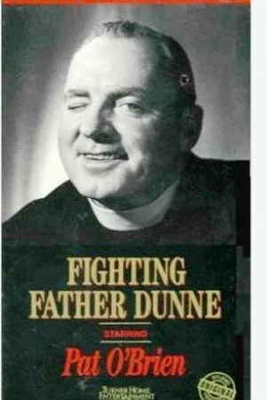 Постер к фильму Fighting Father Dunne (1948)