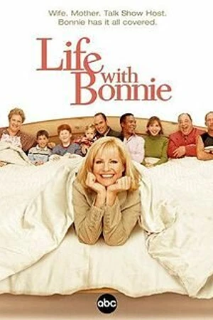 Постер к сериалу Жизнь с Бонни (2002 - 2004)