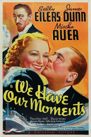 Постер к фильму We Have Our Moments (1937)