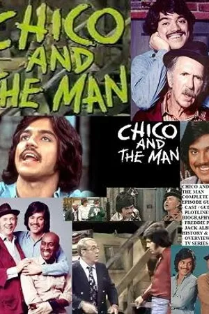 Постер к сериалу Чико и человек (1974 - 1978)