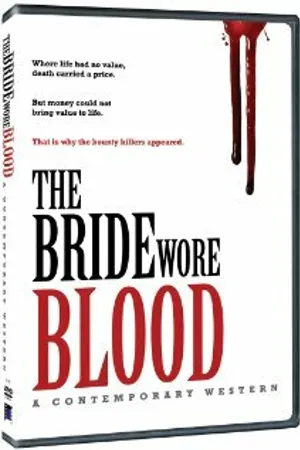 Постер к фильму The Bride Wore Blood (2006)
