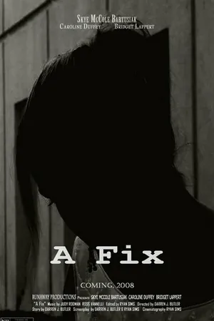 Постер к фильму A Fix (2008)