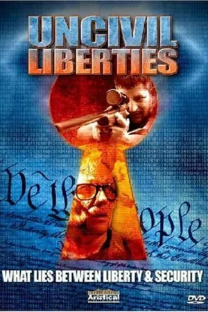 Постер к фильму UnCivil Liberties (2006)