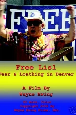 Постер к фильму Free Lisl: Fear & Loathing in Denver (2006)