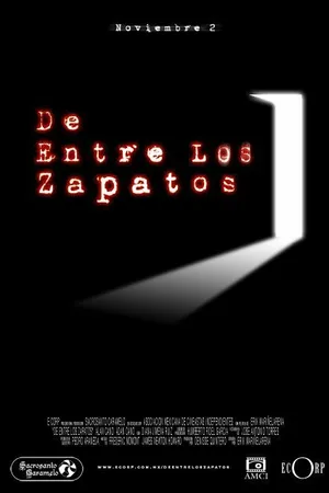 Постер к фильму De entre los zapatos (2002)