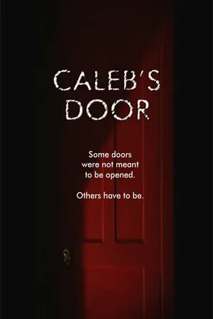 Постер к фильму Caleb's Door (2009)