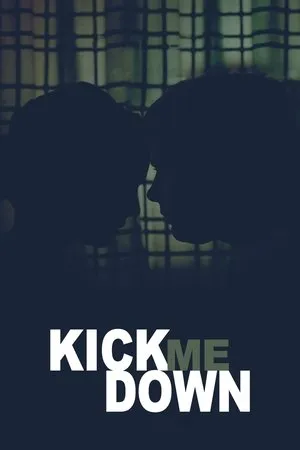 Постер к фильму Kick Me Down (2009)