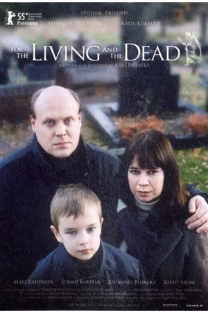 Постер к фильму Живым и мёртвым (2005)